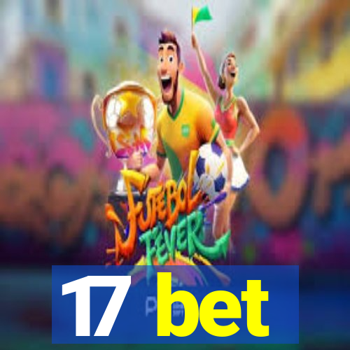 17 bet
